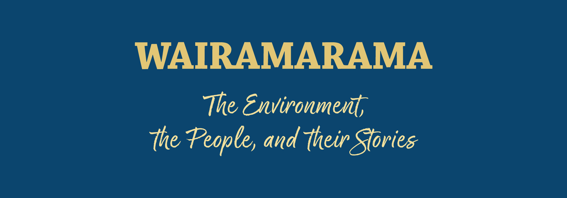 Wairamarama Book - The Environment, the People, and their Stories